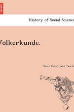 Vo Lkerkunde. af Oscar Ferdinand Peschel
