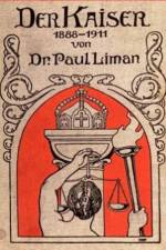 Der Kaiser 1888-1911 af Paul Liman