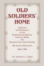Old Soldiers' Home af Jeanette L