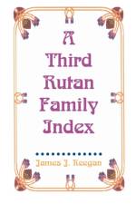 Third Rutan Family Index af James J Keegan