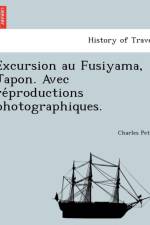 Excursion Au Fusiyama, Japon. Avec Re Productions Photographiques. af Charles Petit