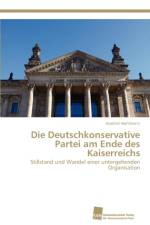 Deutschkonservative Partei am Ende des Kaiserreichs af Joachim Bohlmann