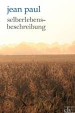 Selberlebensbeschreibung af Jean Paul