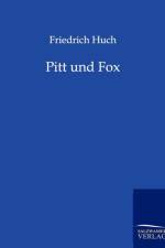 Pitt und Fox af Friedrich Huch