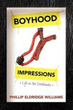 Boyhood Impressions af Phillip Eldridge Williams