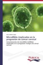 MicroRNAs implicados en la progresion de cancer cervical af Lopez Jesus Adrian