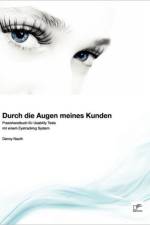 Durch die Augen meines Kunden af Danny Nauth