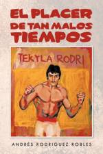 Placer de Tan Malos Tiempos af Andr S Rodriguez Robles
