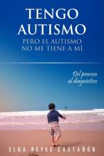 Tengo Autismo af Elda Reyes Casta N