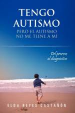 Tengo Autismo af Elda Reyes Casta N