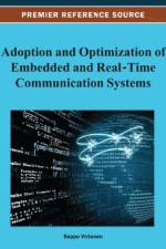 Adoption and Optimization of Embedded and Real-Time Communication Systems