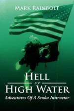 Hell or High Water af Mark Rainbolt