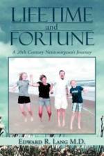 Lifetime and Fortune af Edward R Lang M D