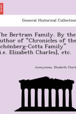 Bertram Family. by the Author of 