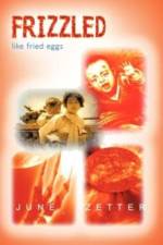 Frizzled Like Fried Eggs af June Zetter