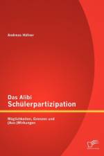 Das Alibi Schulerpartizipation af Andreas Hafner