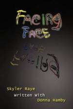 Facing Face af Skyler Raye