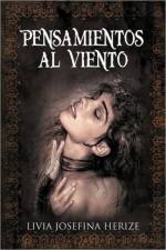 Pensamientos Al Viento af Livia Josefina Herize