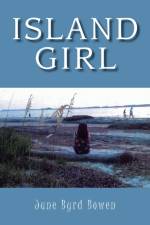 Island Girl af June Byrd Bowen