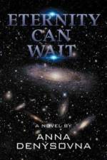 Eternity Can Wait af Anna Denysovna
