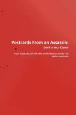 Postcards from an Assassin af Mat van Guilder