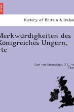 Merkwu Rdigkeiten Des Ko Nigreiches Ungern, Etc af Carl Von Szepesha Zy