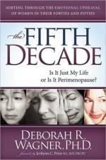The Fifth Decade af Deborah R Wagner