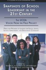 Snapshots of School Leadership in the 21st Century