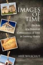 Images of Time af Arie Wilschut