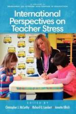 International Perspectives on Teacher Stress
