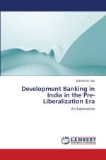 Development Banking in India in the Pre-Liberalization Era af Subhamoy Das