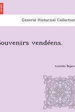 Souvenirs Vendeens. af Amedee Bejarry