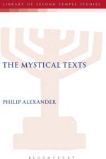 The Mystical Texts af Philip Alexander