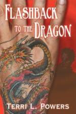 Flashback to the Dragon af Terri L Powers