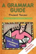 Grammar Guide: Present Tenses and Dictionary af Francisco Zamarr Ter N
