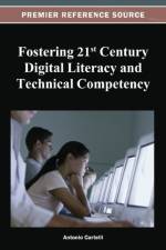 Fostering 21st Century Digital Literacy and Technical Competency