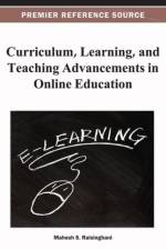 Curriculum, Learning, and Teaching Advancements in Online Education