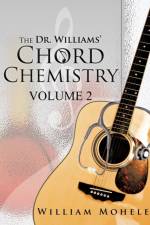 Dr. Williams' Chord Chemistry af William Mohele