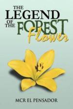 Legend of the Forest Flower