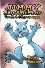 Jimmy Bluesquirrel af Roger Wheeler