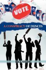 Conspiracy of Dunces af Bill Shaw