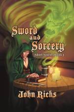 Sword and Sorcery af John Ricks