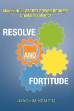 Resolve and Fortitude af Joachim Kempin