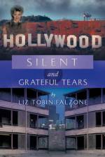 Silent and Grateful Tears af Liz Tobin Falzone