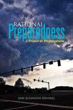 Rational Preparedness af Jane-Alexandra Krehbiel