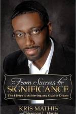 From Success to Significance af Kris Mathis
