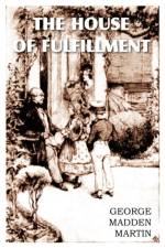 House of Fulfilment af George Madden Martin