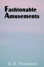 Fashionable Amusements af D R Thomason