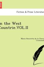 In the West Countrie.Vol.II af Maria Henrietta de la Cherois Crommelin