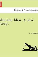 Men and Men. a Love Story. af V S Simmons